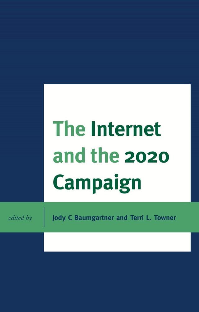  The Internet and the 2020 Campaign(Kobo/電子書)