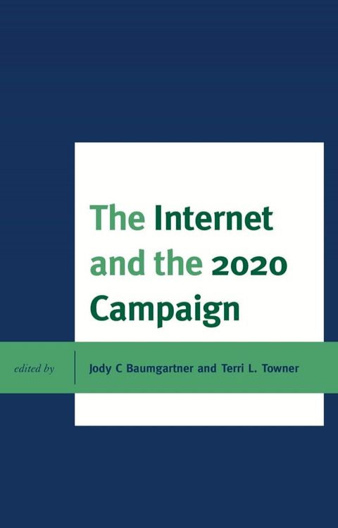 The Internet and the 2020 Campaign(Kobo/電子書)