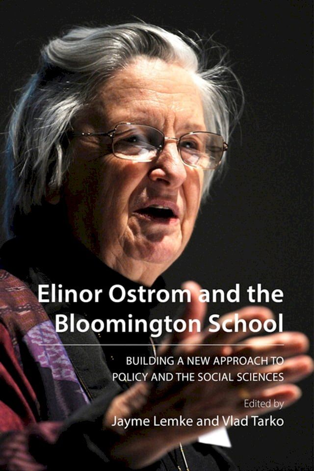  Elinor Ostrom and the Bloomington School(Kobo/電子書)