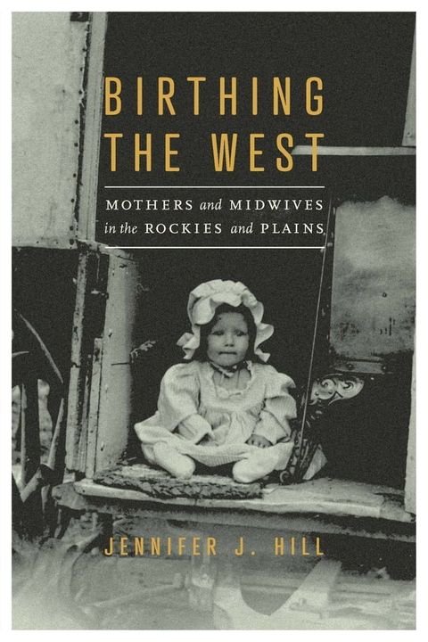 Birthing the West(Kobo/電子書)