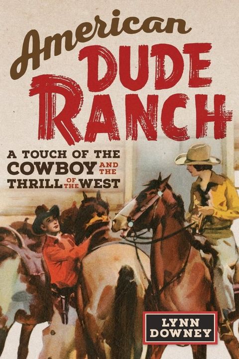 American Dude Ranch(Kobo/電子書)