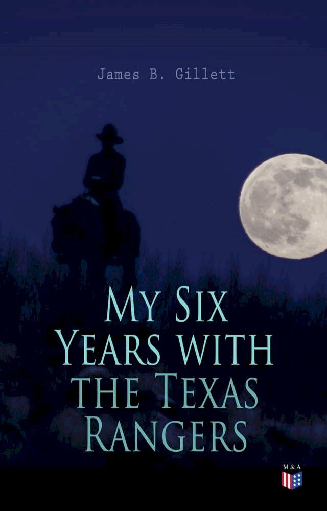  My Six Years with the Texas Rangers(Kobo/電子書)