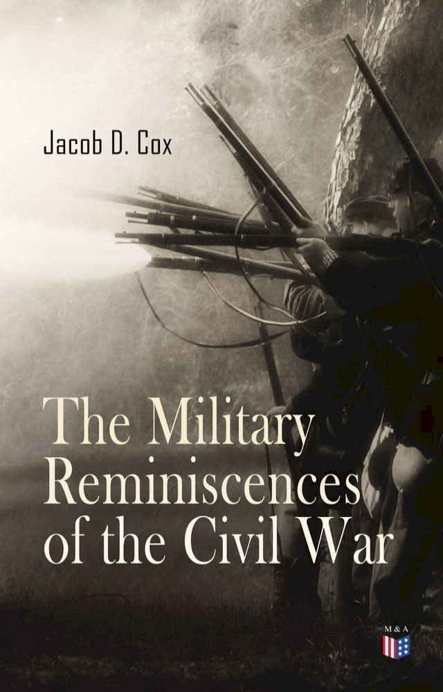  The Military Reminiscences of the Civil War(Kobo/電子書)