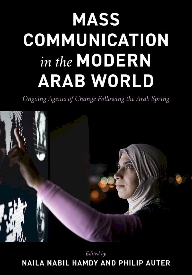  Mass Communication in the Modern Arab World(Kobo/電子書)