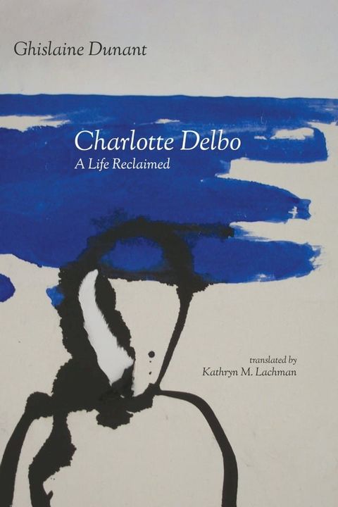 Charlotte Delbo(Kobo/電子書)