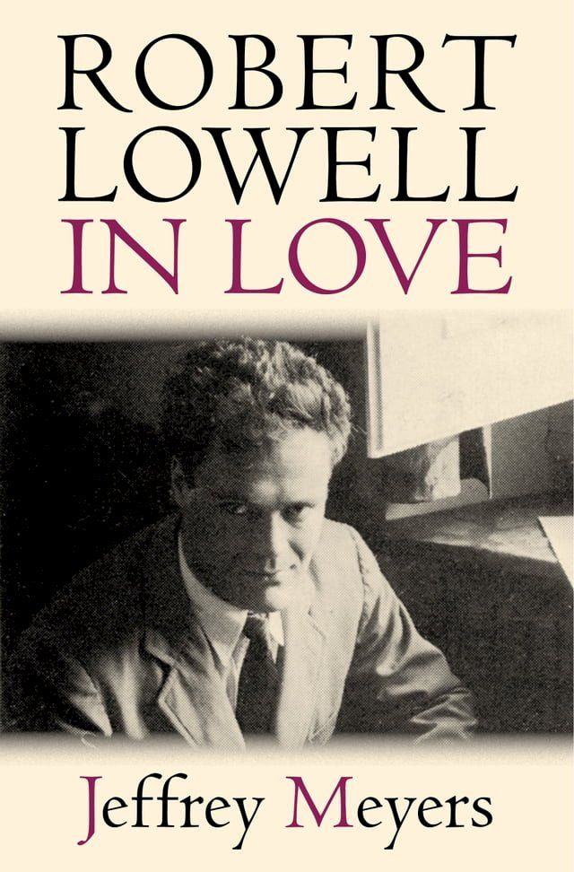  Robert Lowell in Love(Kobo/電子書)