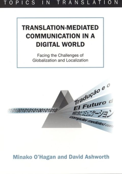 Translation-mediated Communication in a Digital World(Kobo/電子書)