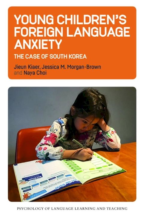 Young Children’s Foreign Language Anxiety(Kobo/電子書)