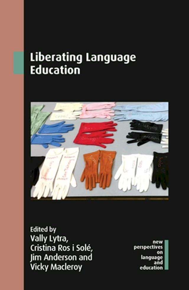  Liberating Language Education(Kobo/電子書)