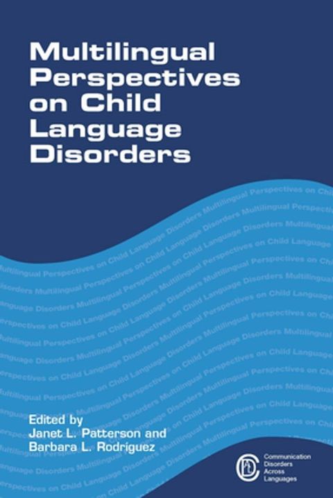 Multilingual Perspectives on Child Language Disorders(Kobo/電子書)