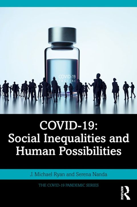 COVID-19: Social Inequalities and Human Possibilities(Kobo/電子書)