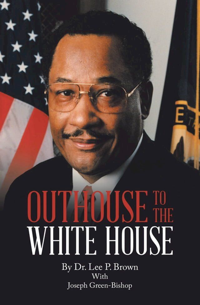  Outhouse to the White House(Kobo/電子書)