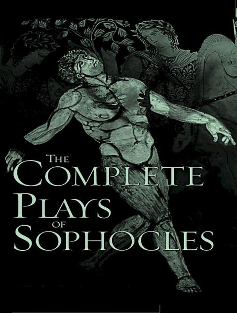 The Complete Works of Sophocles(Kobo/電子書)