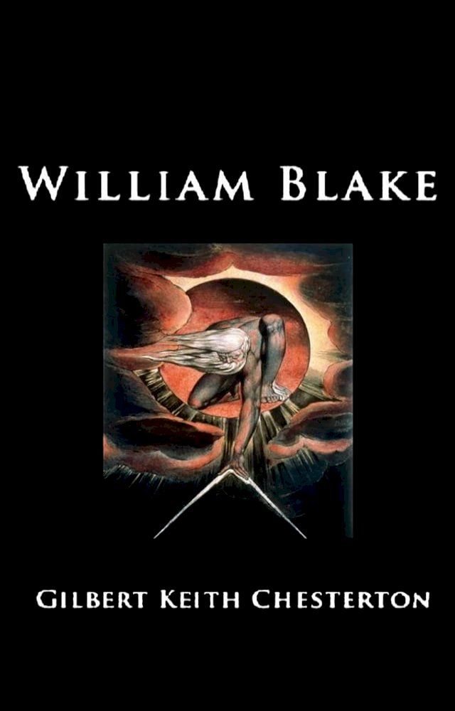  William Blake by G. K. Chesterton(Kobo/電子書)