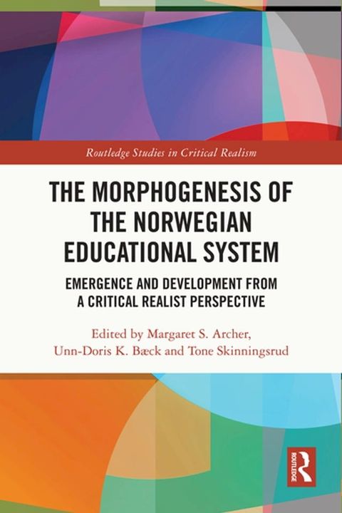 The Morphogenesis of the Norwegian Educational System(Kobo/電子書)