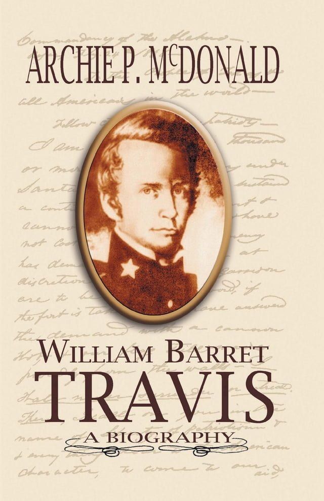  William Barrett Travis(Kobo/電子書)