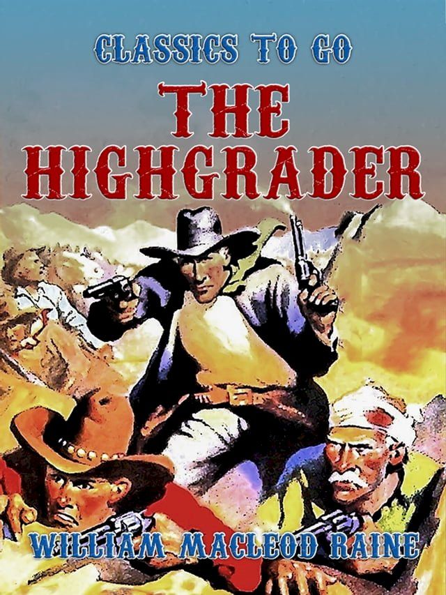  The Highgrader(Kobo/電子書)