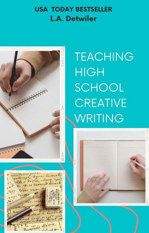 Teaching High School Creative Writing(Kobo/電子書)