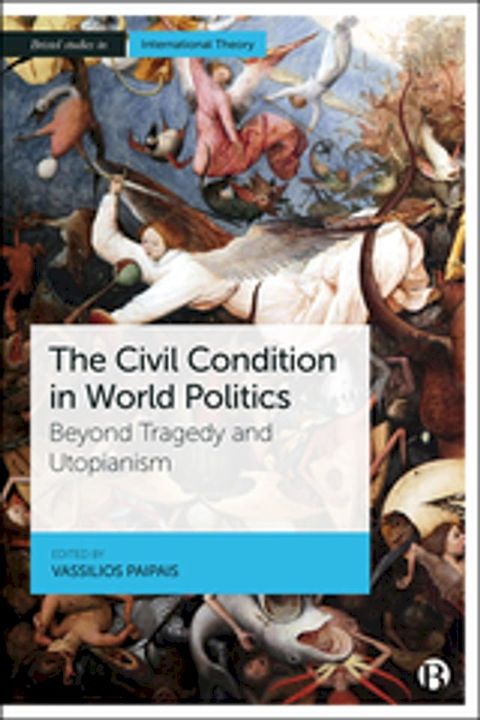 The Civil Condition in World Politics(Kobo/電子書)