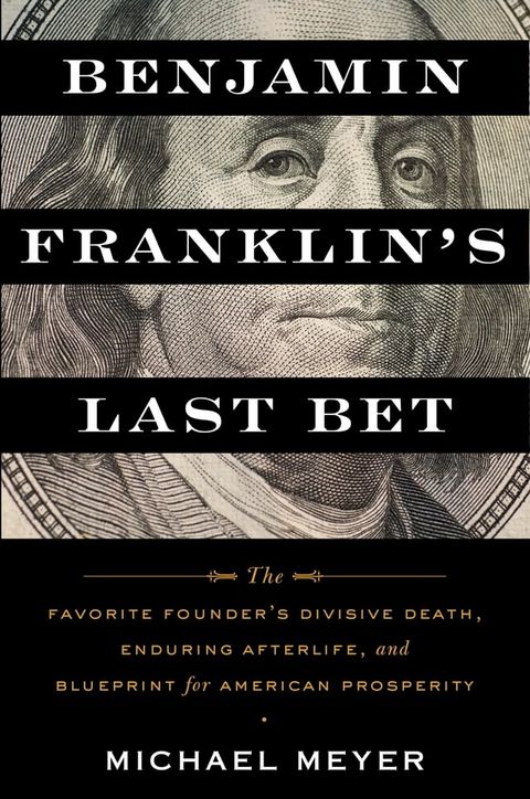 Benjamin Franklin's Last Bet(Kobo/電子書)