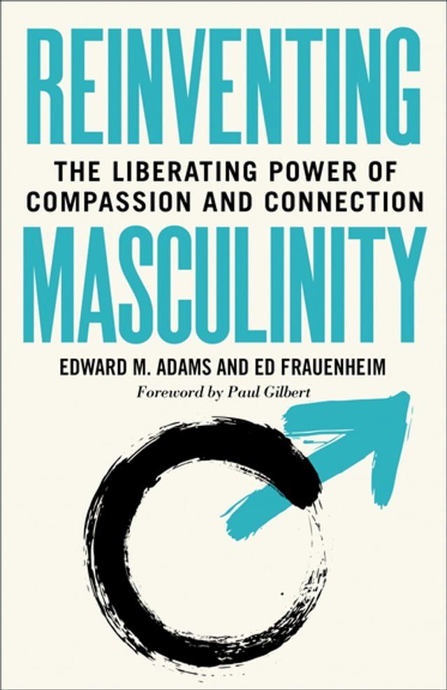  Reinventing Masculinity(Kobo/電子書)