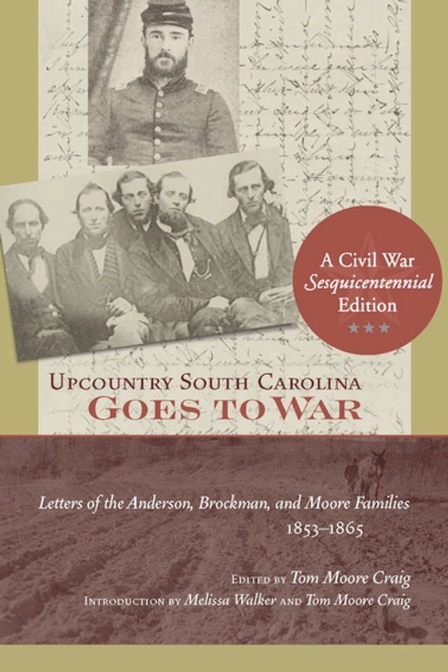  Upcountry South Carolina Goes to War(Kobo/電子書)