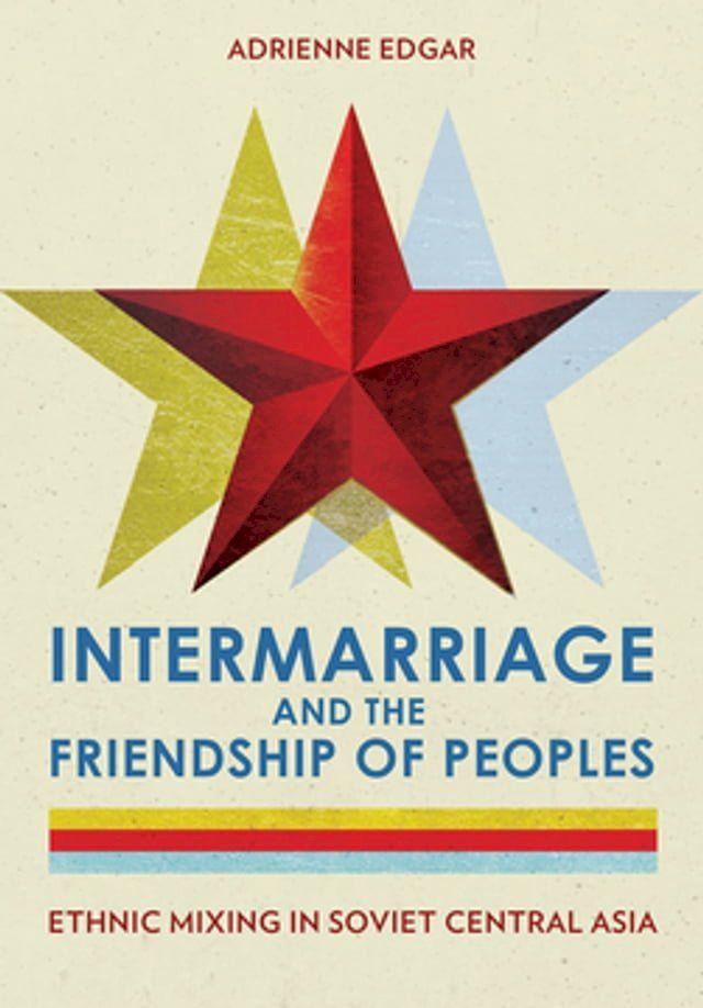  Intermarriage and the Friendship of Peoples(Kobo/電子書)