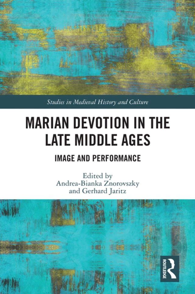  Marian Devotion in the Late Middle Ages(Kobo/電子書)