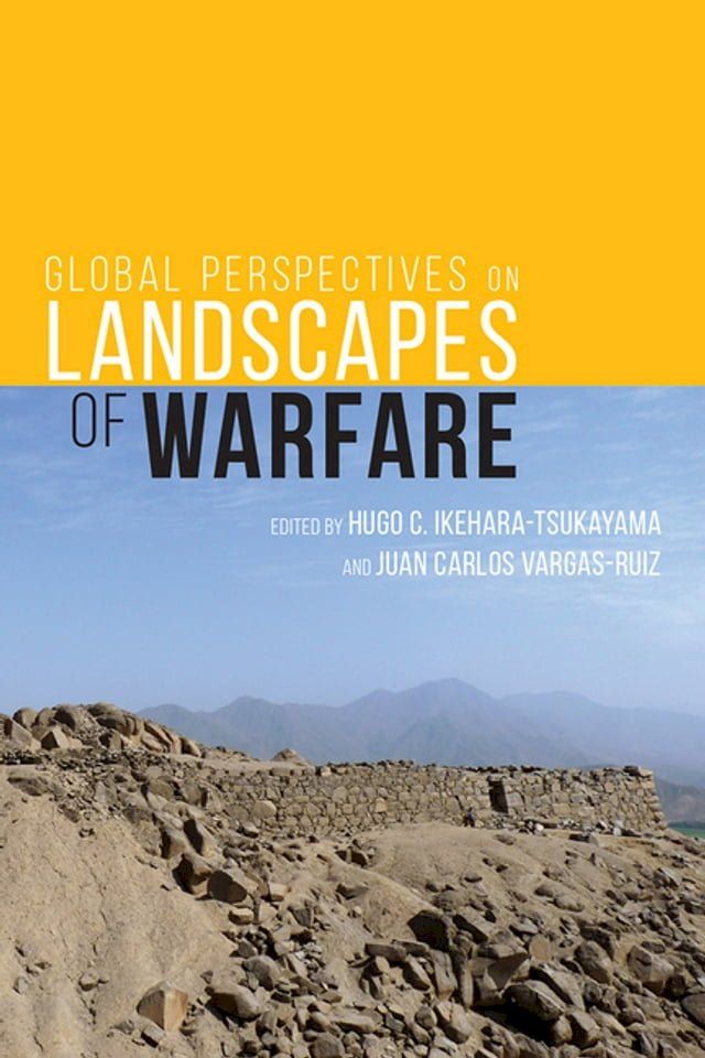  Global Perspectives on Landscapes of Warfare(Kobo/電子書)