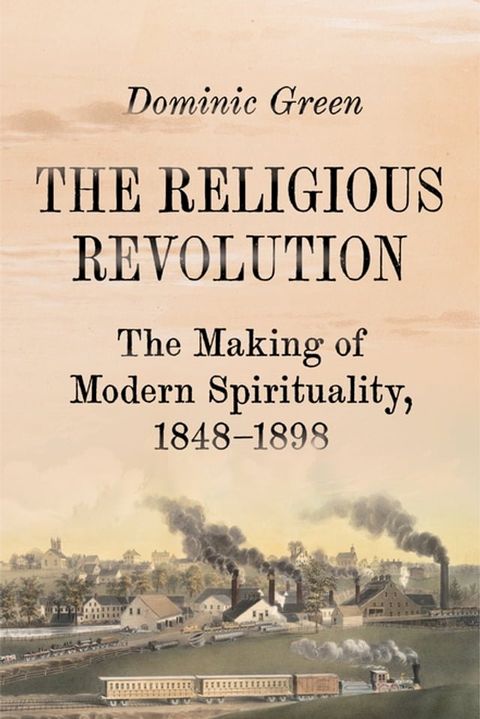 The Religious Revolution(Kobo/電子書)