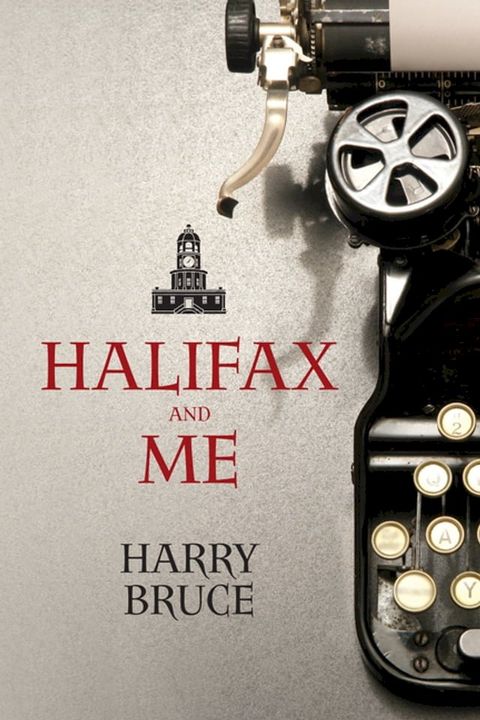 Halifax and Me(Kobo/電子書)