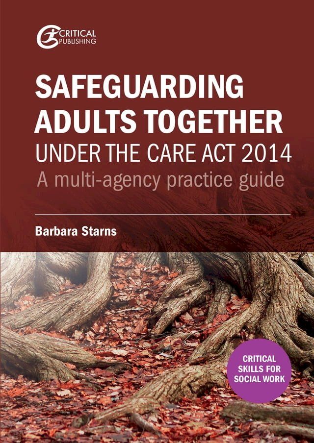  Safeguarding Adults Together under the Care Act 2014(Kobo/電子書)