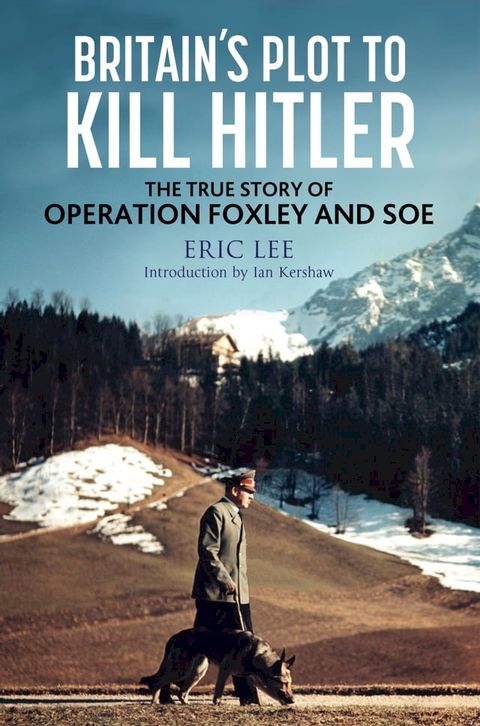 Britain's Plot to Kill Hitler(Kobo/電子書)