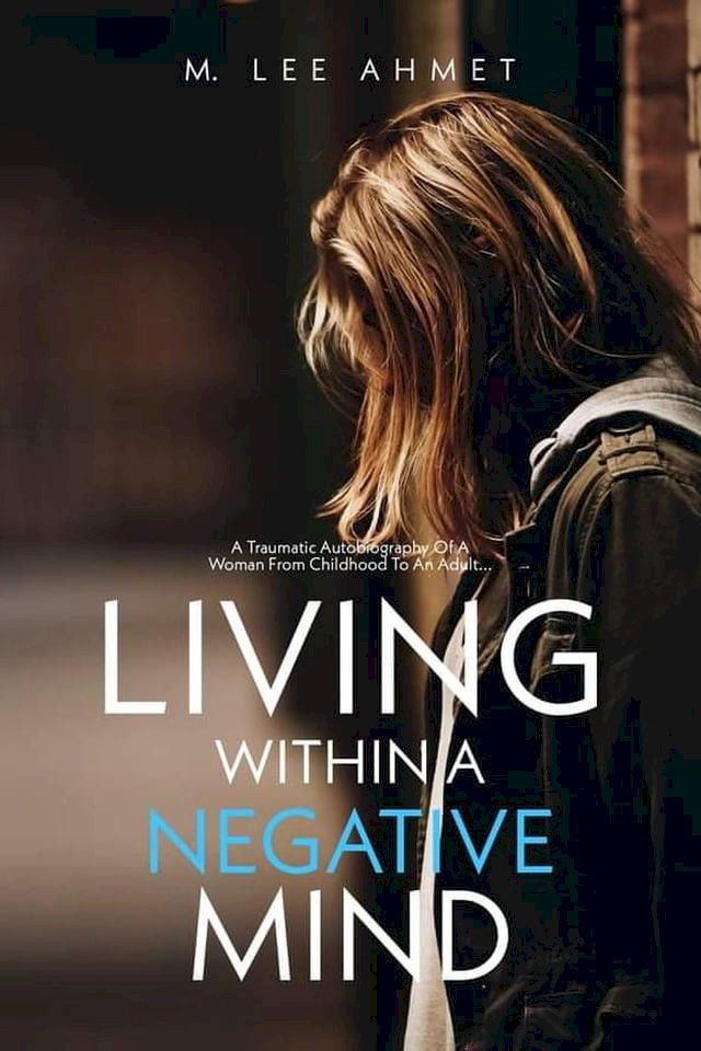  Living within a Negative Mind(Kobo/電子書)