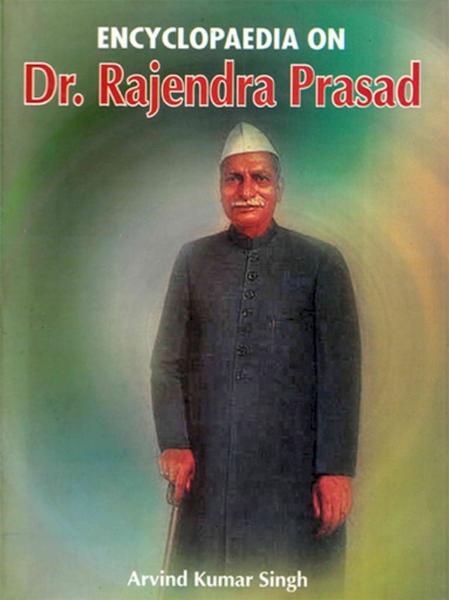  Encyclopaedia on Dr. Rajendra Prasad(Kobo/電子書)