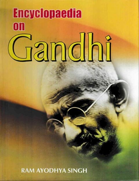 Encyclopaedia on Gandhi(Kobo/電子書)