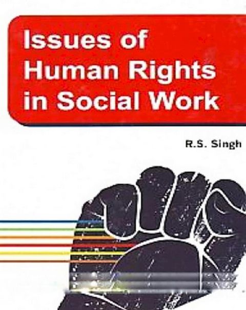 Issues Of Human Rights In Social Work(Kobo/電子書)