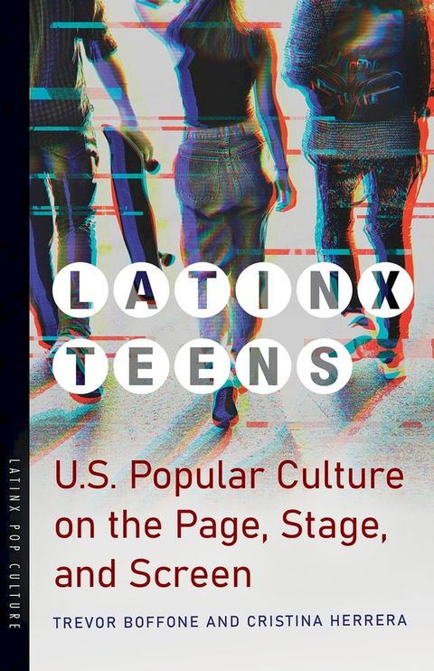 Latinx Teens(Kobo/電子書)