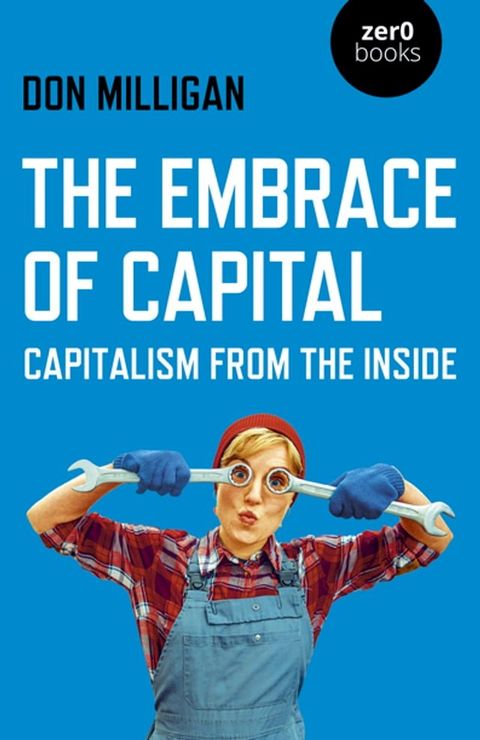 The Embrace of Capital(Kobo/電子書)