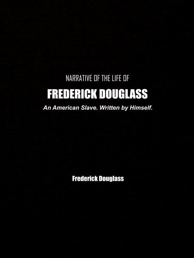  Narrative of the Life of Frederick Douglass(Kobo/電子書)