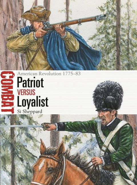 Patriot vs Loyalist(Kobo/電子書)