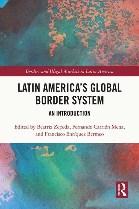 Latin America's Global Border System(Kobo/電子書)