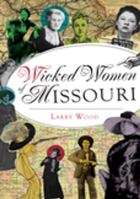 Wicked Women of Missouri(Kobo/電子書)