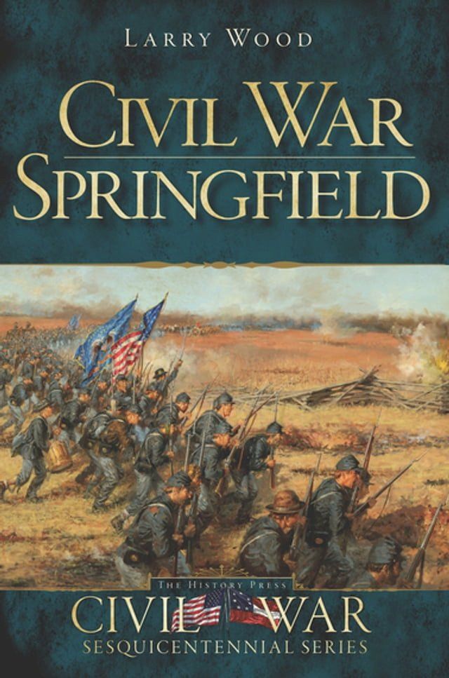  Civil War Springfield(Kobo/電子書)