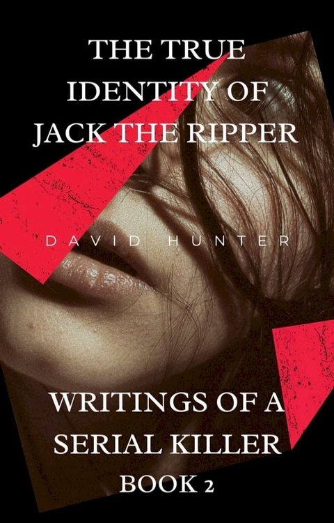 The True Identity of Jack the Ripper(Kobo/電子書)