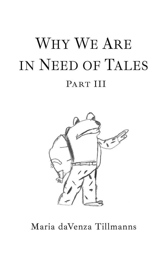  Why We Are in Need of Tales(Kobo/電子書)