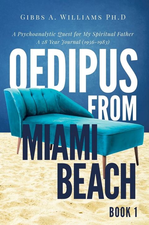 Oedipus from Miami Beach(Kobo/電子書)