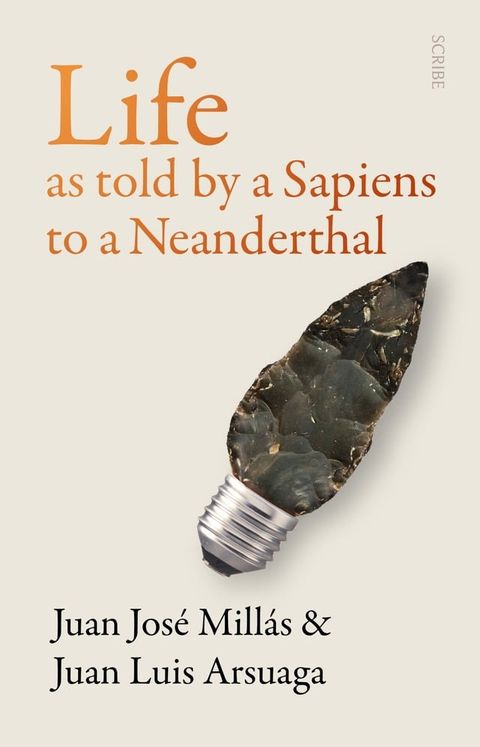 Life As Told by a Sapiens to a Neanderthal(Kobo/電子書)