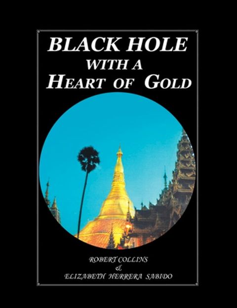 Black Hole with a Heart Of Gold (FULL COLOR)(Kobo/電子書)