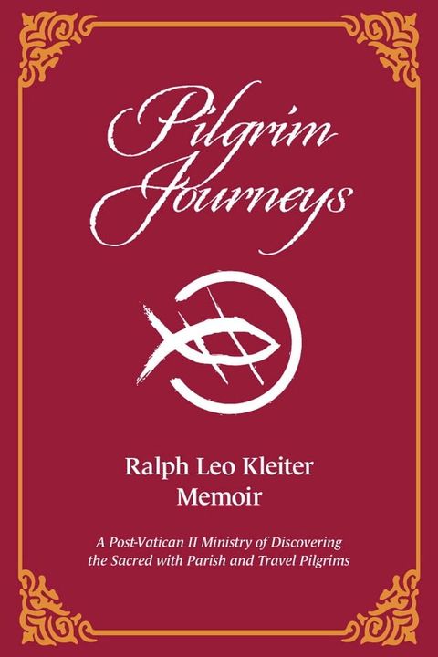 Pilgrim Journeys(Kobo/電子書)